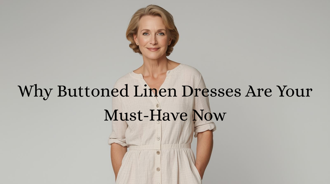 Why Buttoned Linen Dresses Are Your Must-Have Now